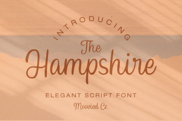 Hampshire: The Script Font That Adds Instant Elegance