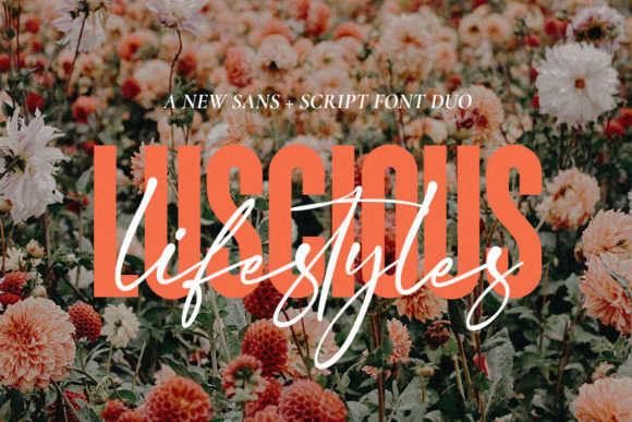 Luscious Lifestyle Duo: A Font Pairing for Every Project