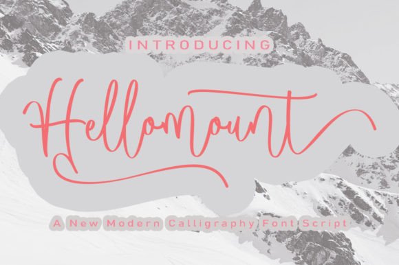 Unveiling Hellomount: The Elegant Calligraphy Font for Modern Creators